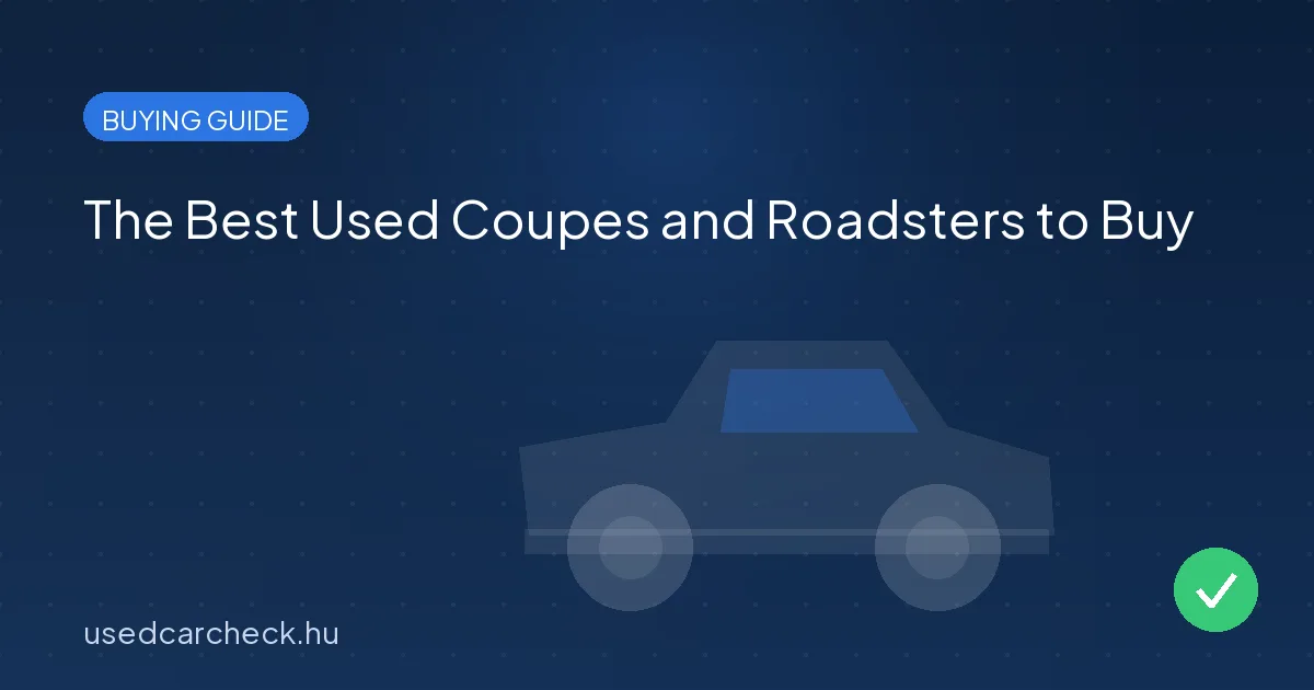 The Best Used Coupes and Roadsters to Buy