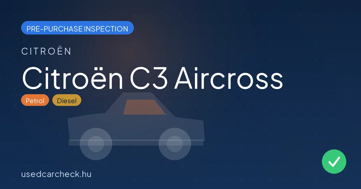 Citroën C3 Aircross pre-purchase inspection