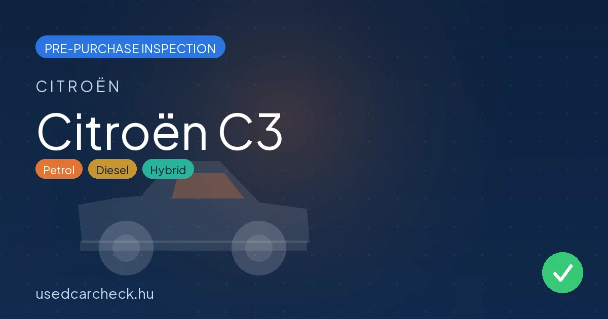 Citroën C3 — pre-purchase car inspection in Budapest