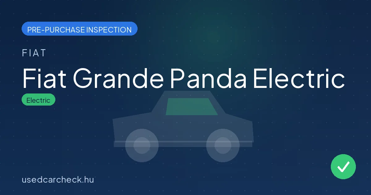 Fiat Grande Panda Electric — pre-purchase car inspection in Budapest