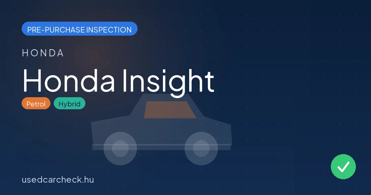 Honda Insight pre-purchase inspection