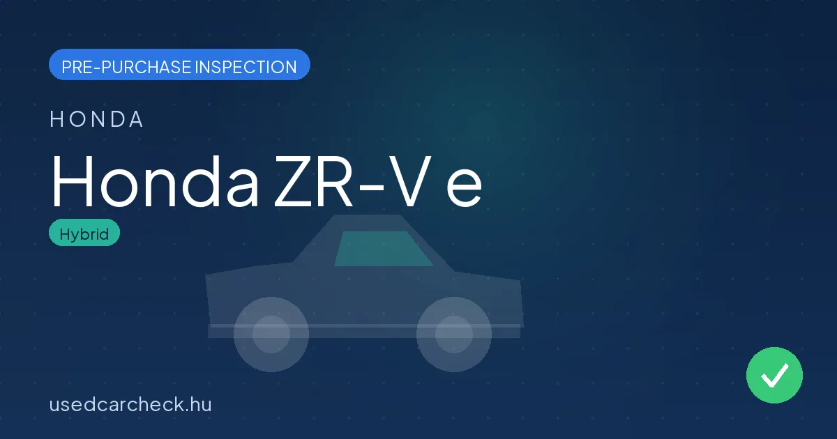 Honda ZR-V e — pre-purchase car inspection in Budapest