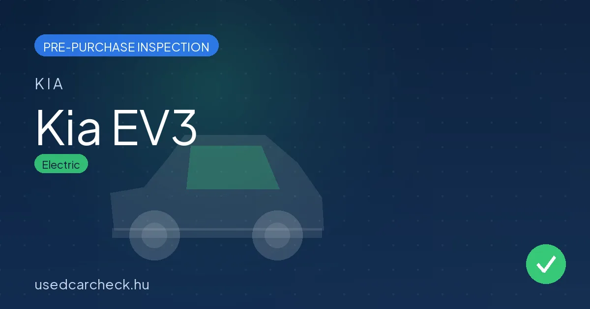 Kia EV3 — pre-purchase car inspection in Budapest