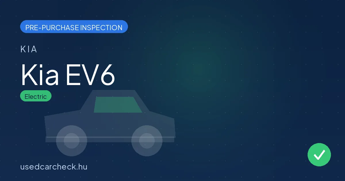 Kia EV6 pre-purchase inspection