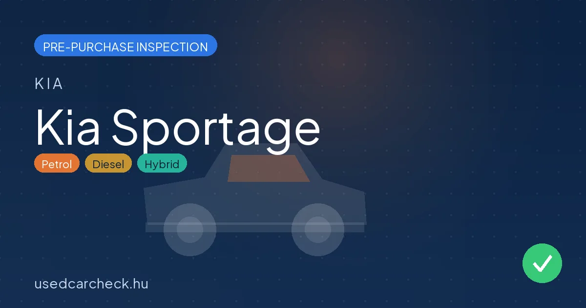Kia Sportage — pre-purchase car inspection in Budapest