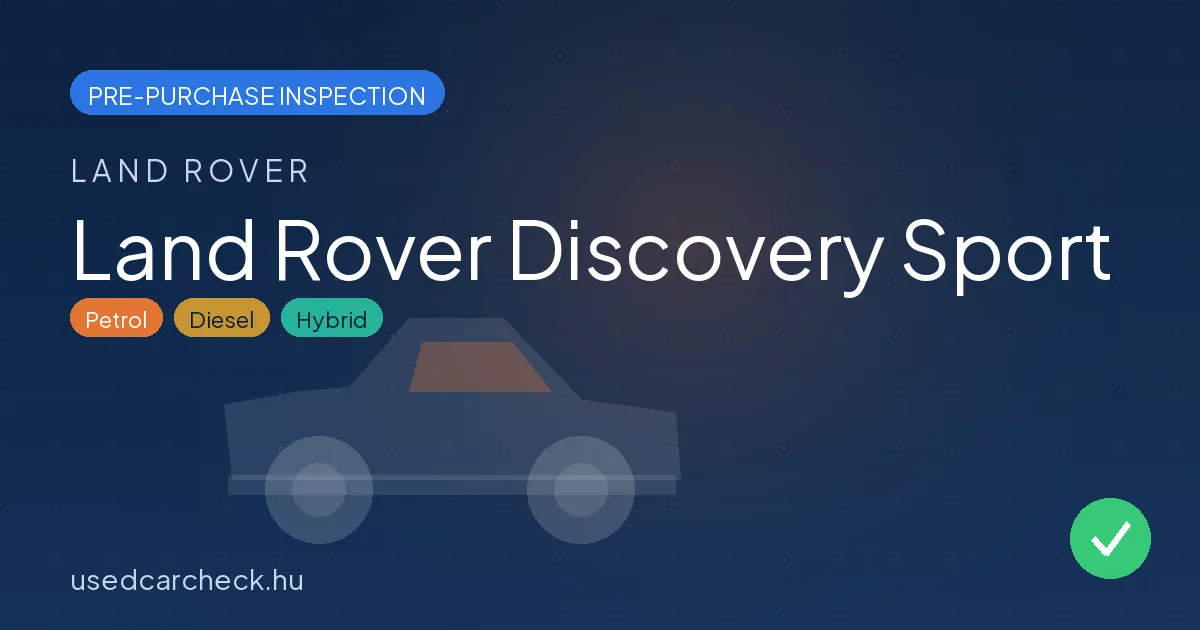 Land Rover Discovery Sport pre-purchase inspection