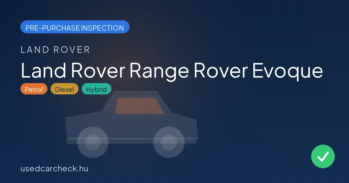 Land Rover Range Rover Evoque — pre-purchase car inspection in Budapest