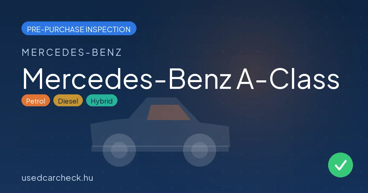 Mercedes-Benz A-Class pre-purchase inspection