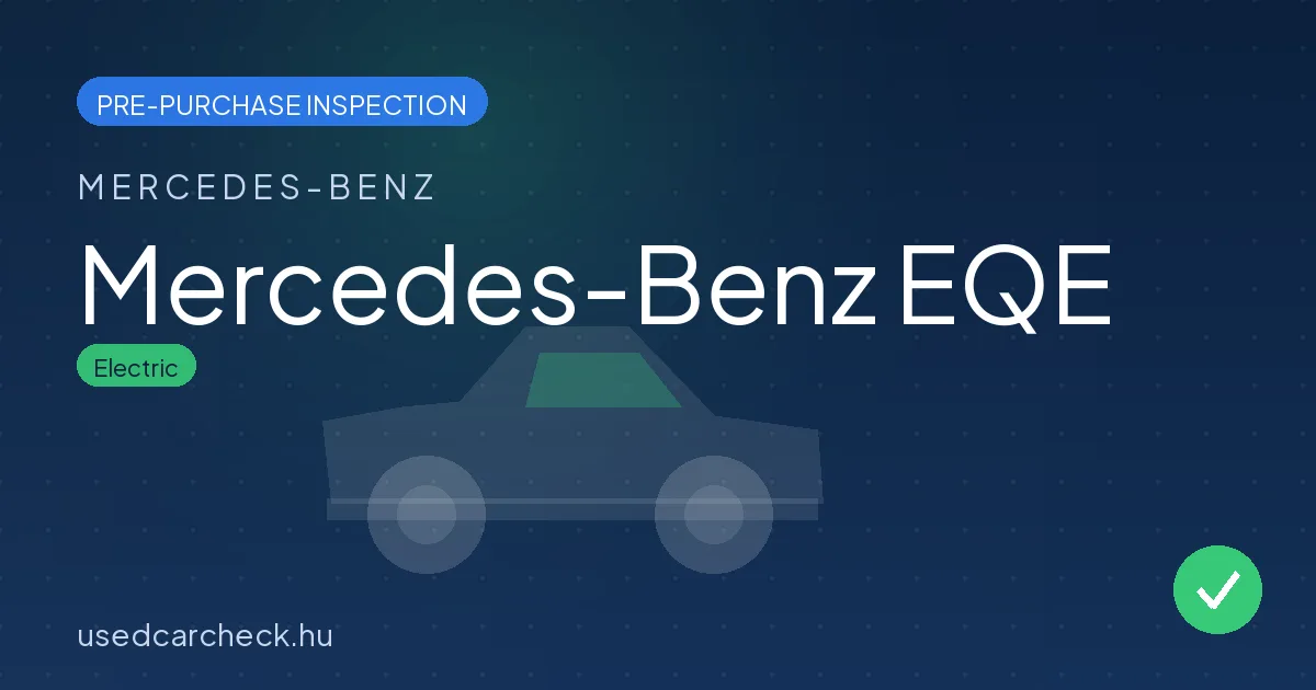 Mercedes-Benz EQE pre-purchase inspection