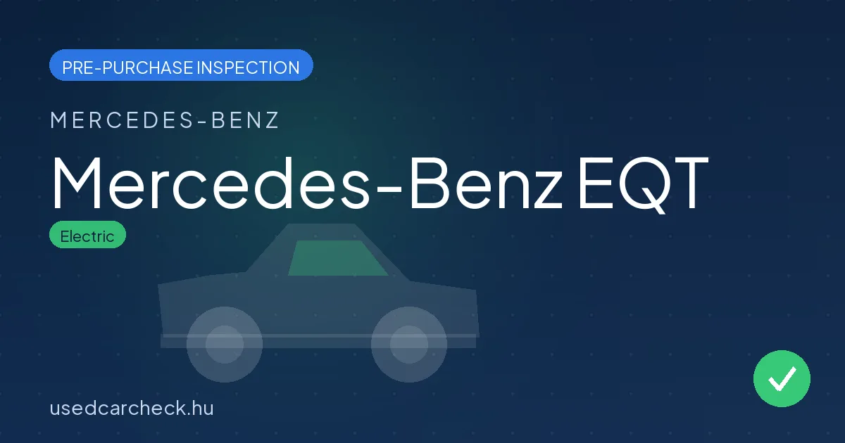 Mercedes-Benz EQT — pre-purchase car inspection in Budapest