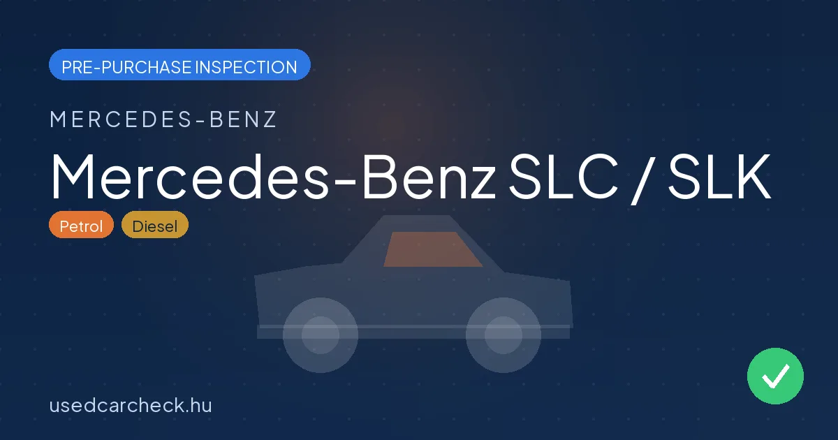 Mercedes-Benz SLC / SLK — pre-purchase car inspection in Budapest