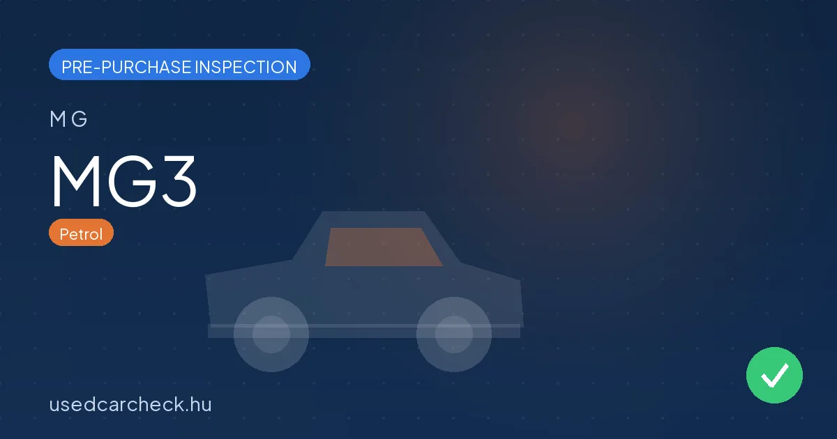 MG3 — pre-purchase car inspection in Budapest
