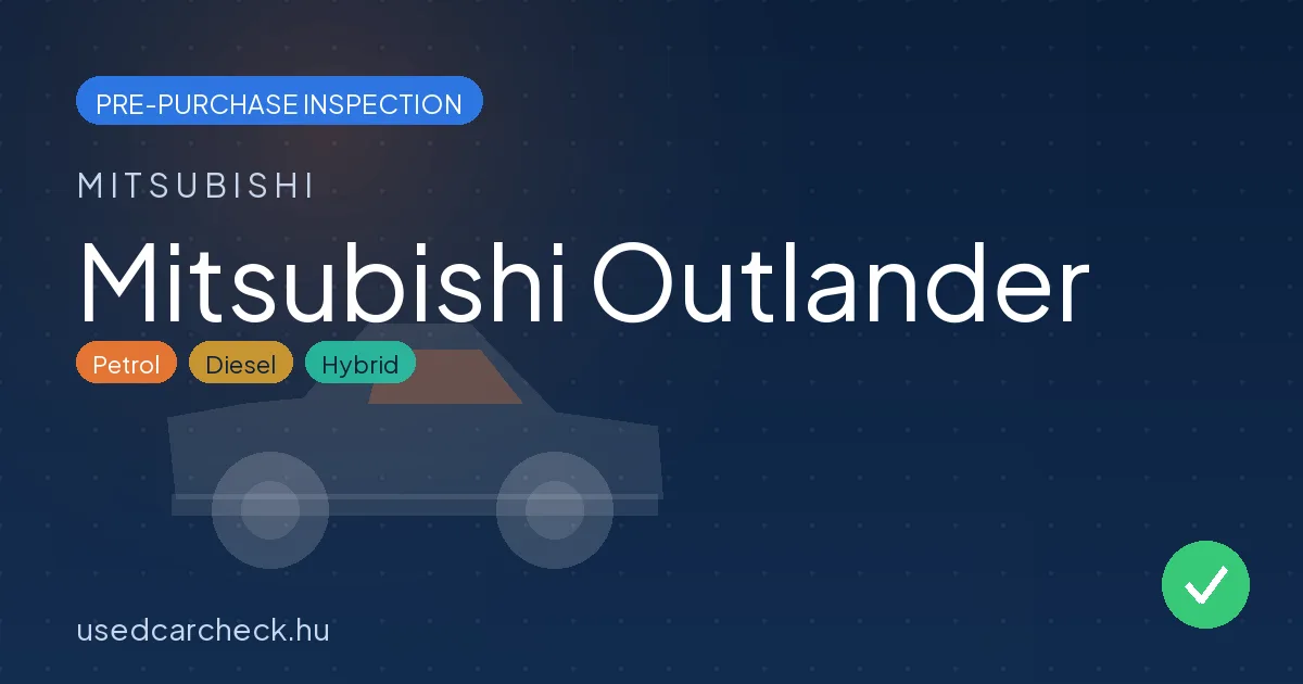 Mitsubishi Outlander pre-purchase inspection