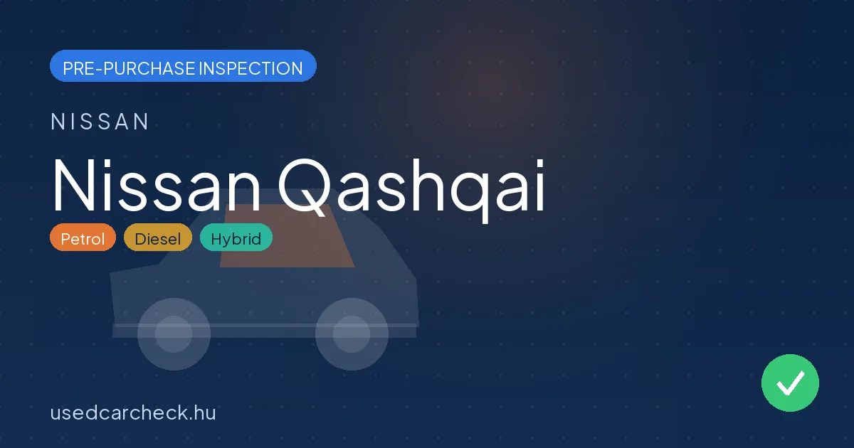 Nissan Qashqai pre-purchase inspection
