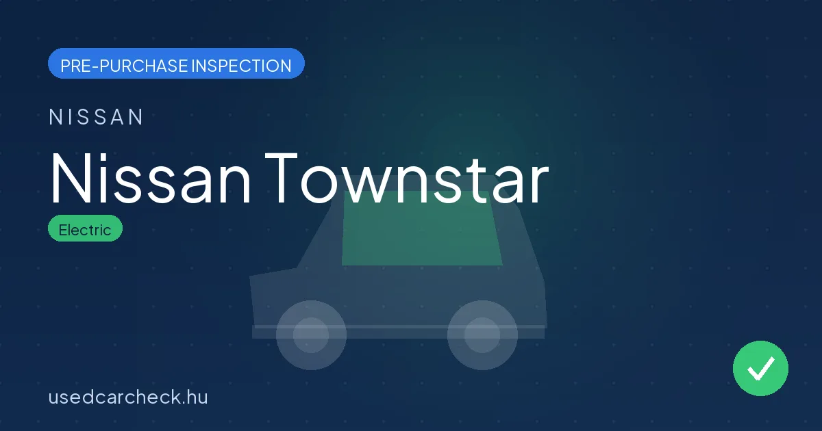 Nissan Townstar pre-purchase inspection