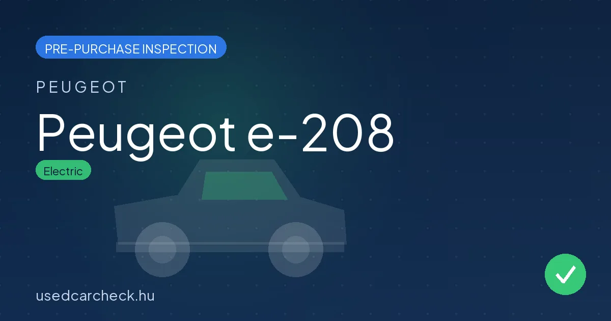 Peugeot e-208 — pre-purchase car inspection in Budapest