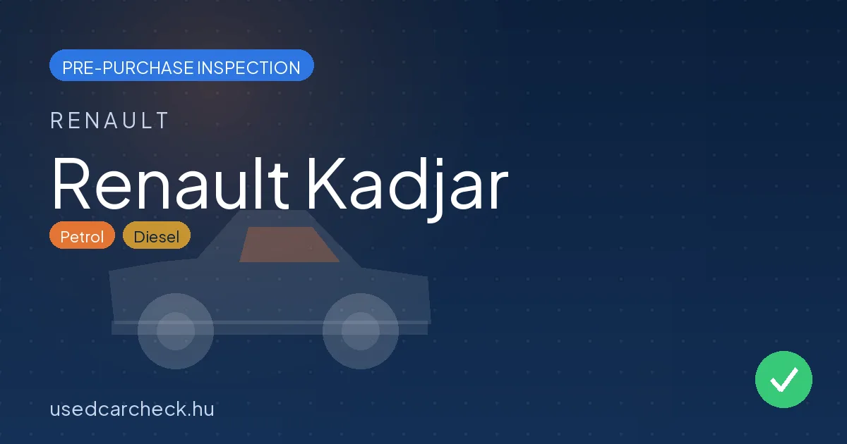 Renault Kadjar — pre-purchase car inspection in Budapest