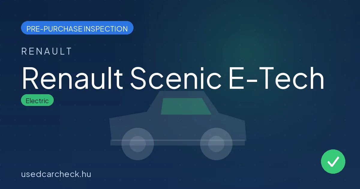 Renault Scenic E-Tech pre-purchase inspection