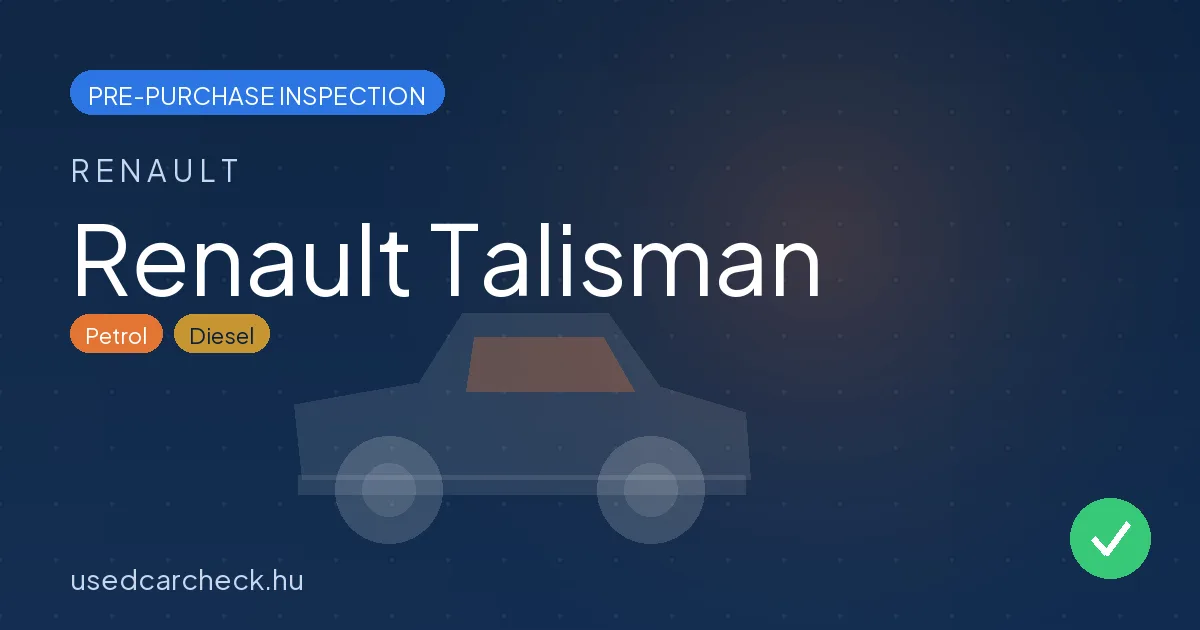 Renault Talisman — pre-purchase car inspection in Budapest