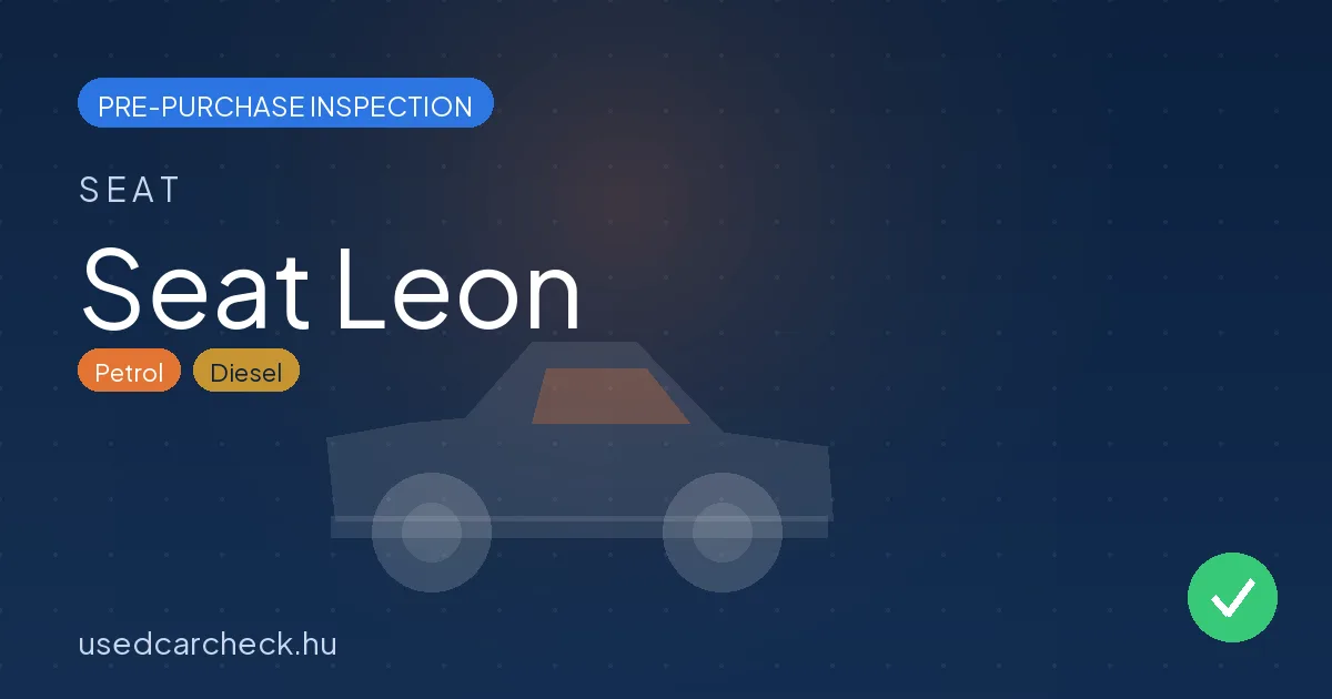 Seat Leon pre-purchase inspection