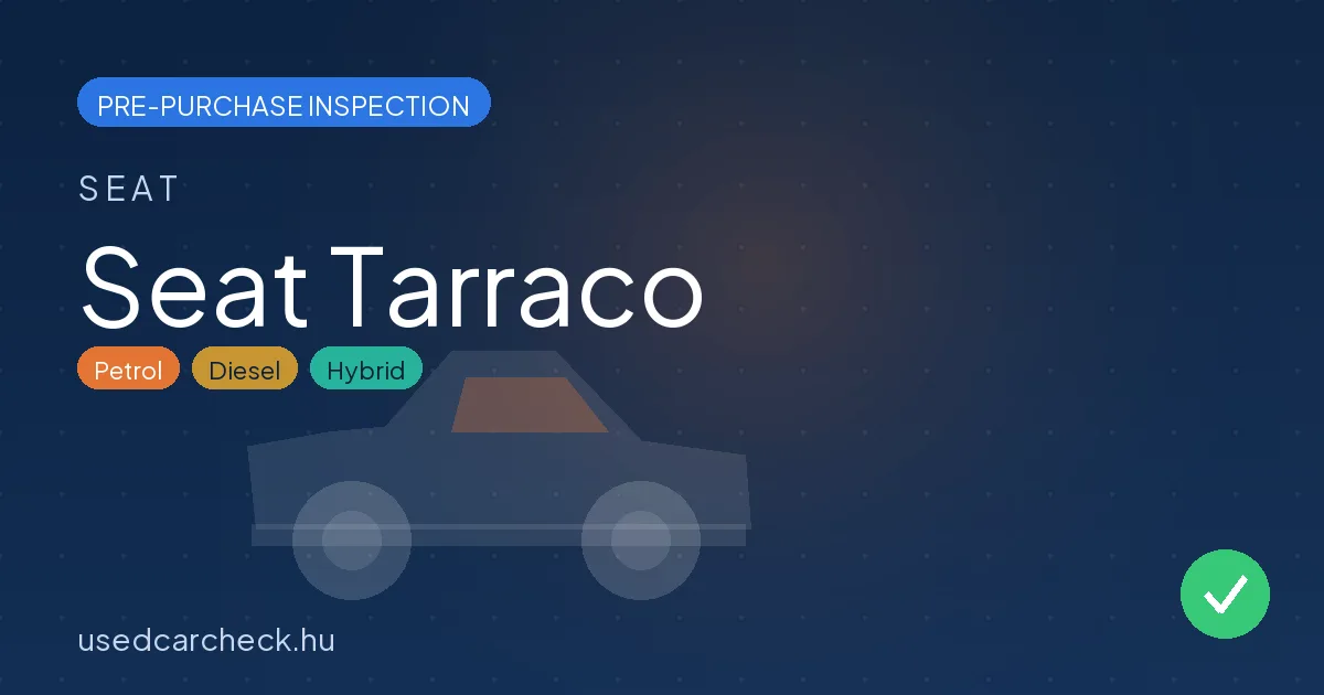 Seat Tarraco pre-purchase inspection