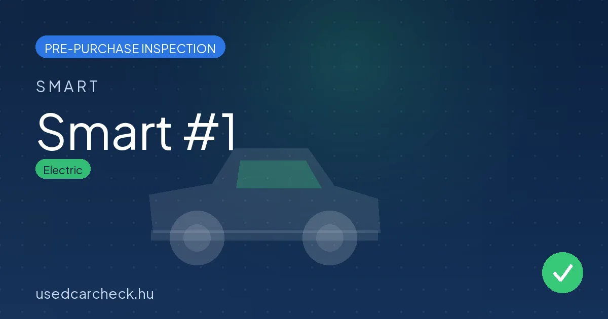 Smart #1 pre-purchase inspection