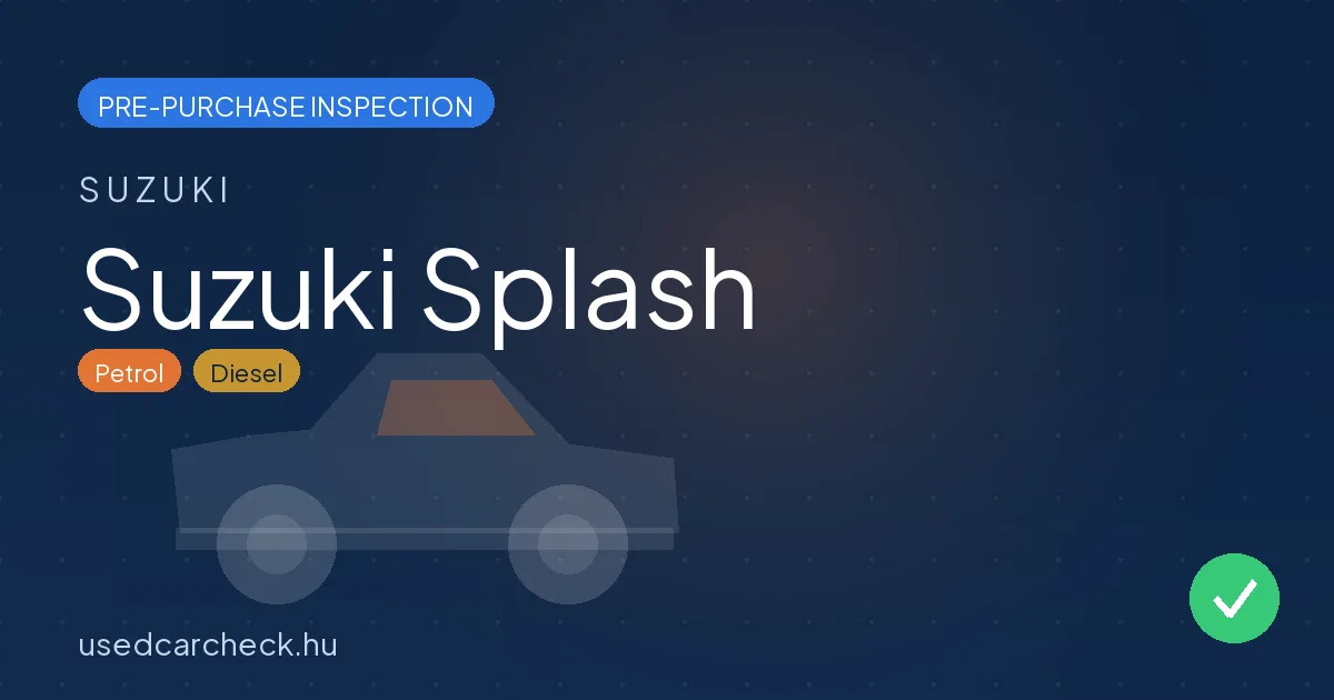 Suzuki Splash — pre-purchase car inspection in Budapest