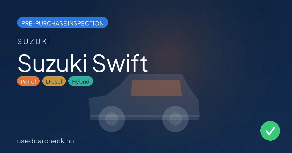Suzuki Swift — pre-purchase car inspection in Budapest