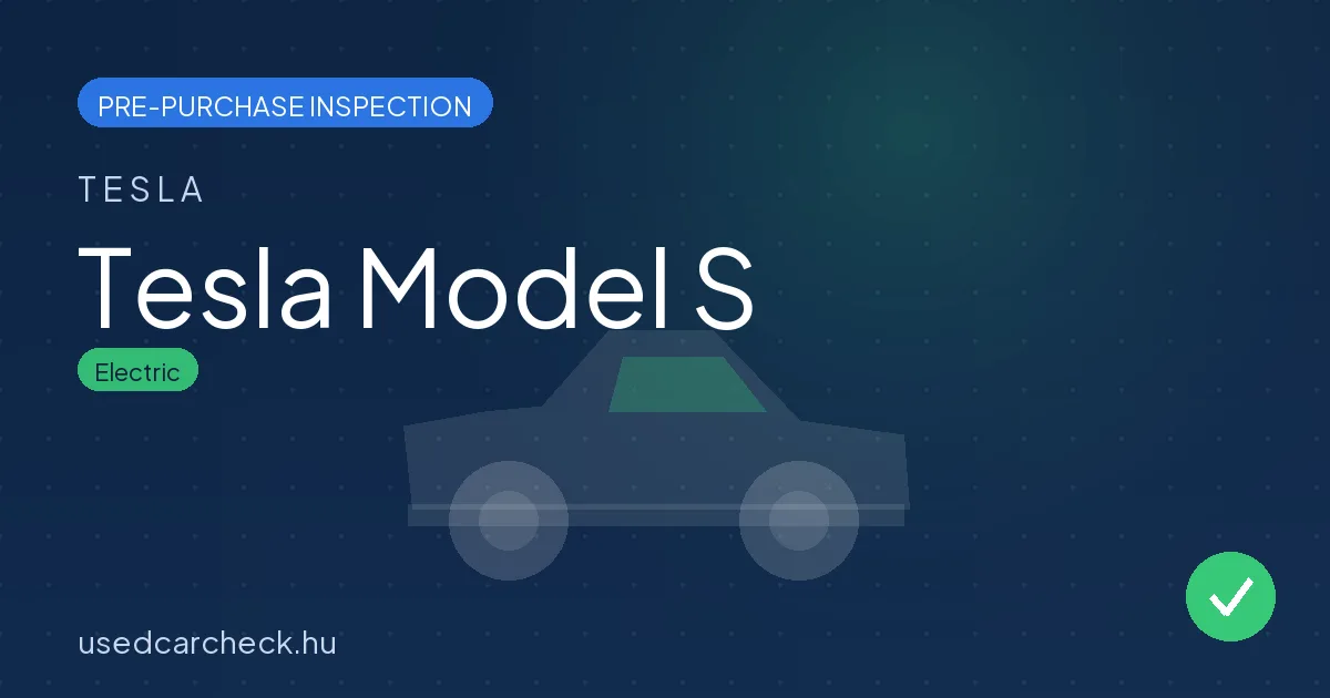 Tesla Model S pre-purchase inspection
