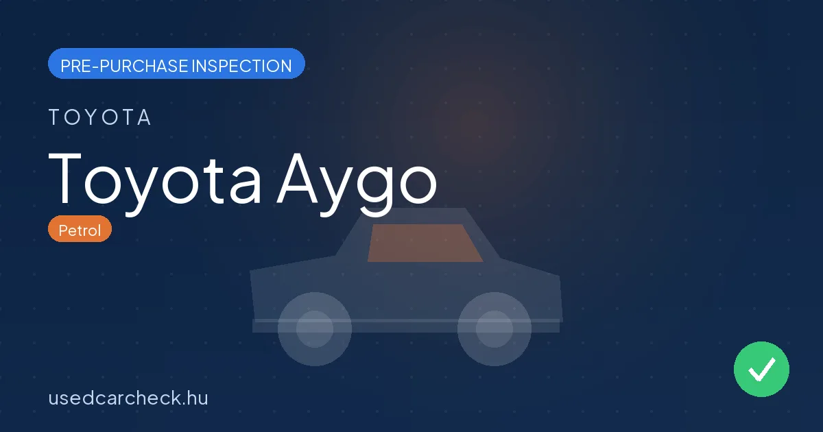 Toyota Aygo pre-purchase inspection