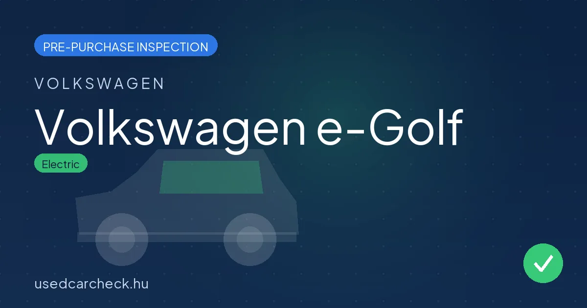 Volkswagen e-Golf pre-purchase inspection