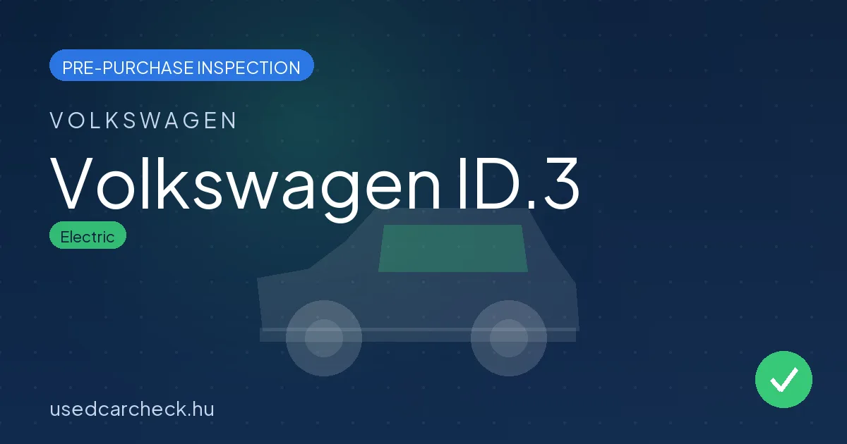 Volkswagen ID.3 — pre-purchase car inspection in Budapest