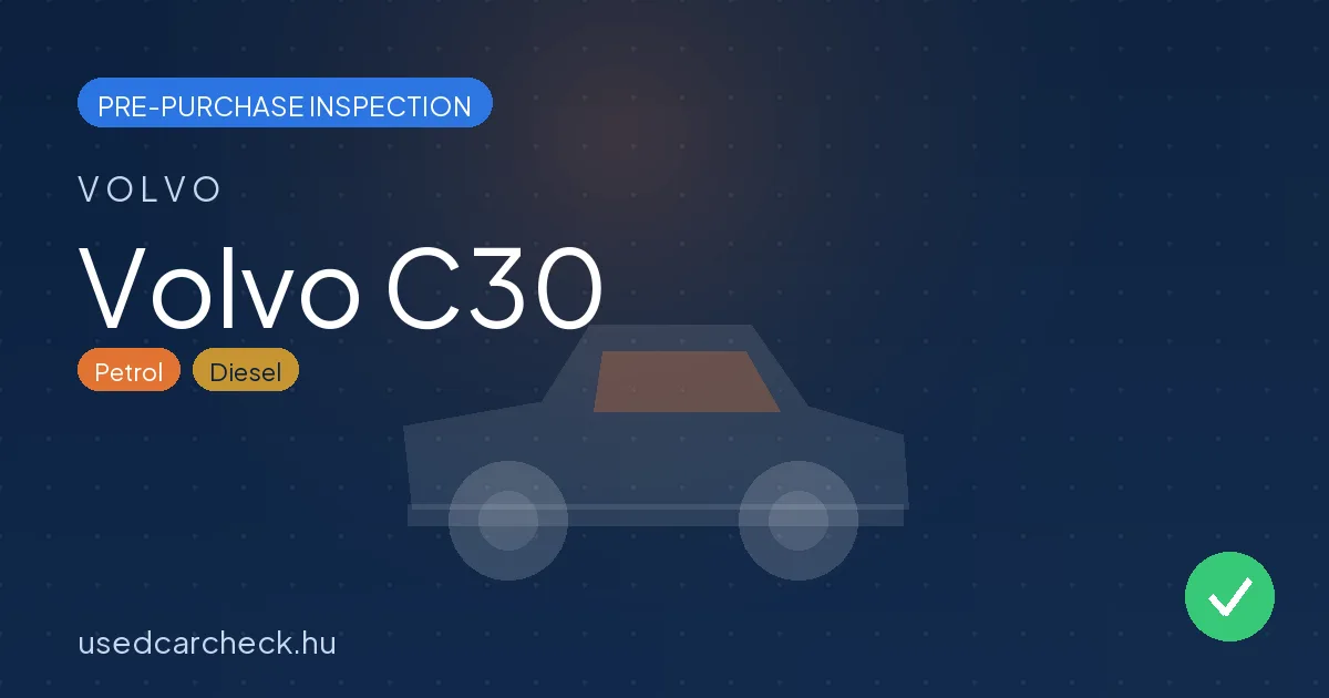 Volvo C30 pre-purchase inspection