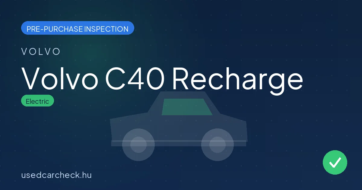 Volvo C40 Recharge pre-purchase inspection