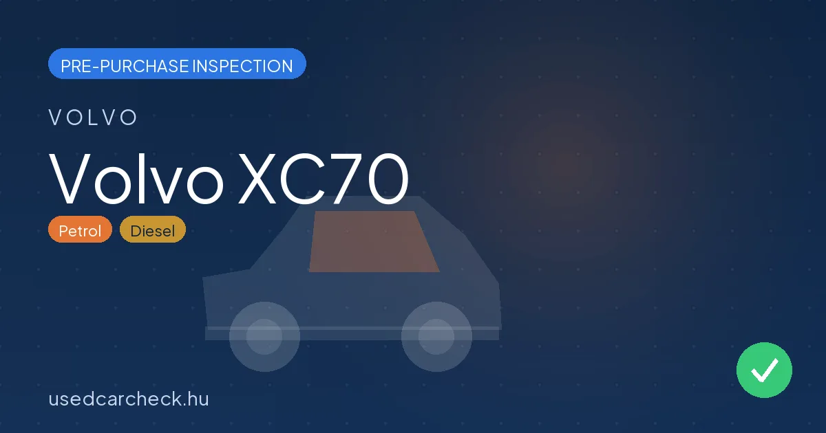 Volvo XC70 — pre-purchase car inspection in Budapest